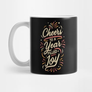 "Cheers to a Year Filled with Joy" Mug